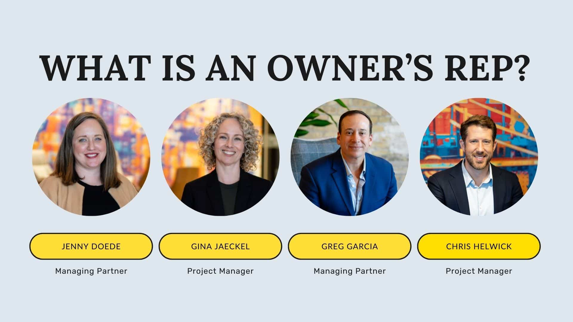 Text that says What is an owner's rep with images of the PNP team.